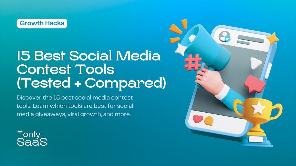 15 Best Social Media Contest Tools in 2026 (Tested + Compared)